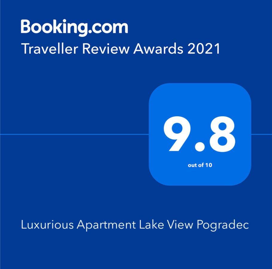 Luxurious Apartment Lake View โปกราเดซ ภายนอก รูปภาพ